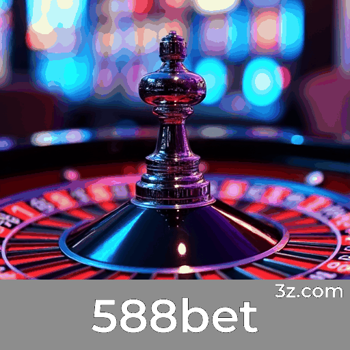 588bet: Estável, Seguro e Otimizado para o Brasil